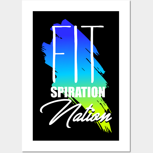 Fitness Inspiration Nation Wall Art by Mayathebeezzz